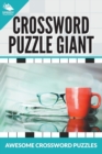 Crossword Puzzle Giant : Awesome Crossword Puzzles - Book