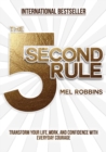 The 5 Second Rule : Transform your Life, Work, and Confidence with Everyday Courage - Book
