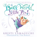 It's a Big World, Little Pig - eAudiobook