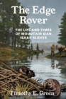 The Edge Rover : The Life and Times of Mountain Man Isaac Slover - Book