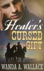 Healer's Cursed Gift - Book