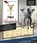IncrediBuilds: Fallout: Mr. Handy 3D Wood Model and Poster - Book