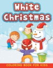 White Christmas (Christmas coloring book for children 1) - Book