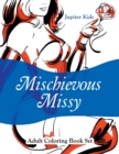 Mischievous Missy : Adult Coloring Book Set - Book
