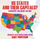 US States And Their Capitals : Geography 2nd Grade for Kids Children's Earth Sciences Books Edition - Book