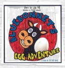 Bluebonnet's Egg Adventure : A Down on the Farm Book - Book