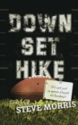 Down, Set, Hike - Book