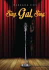 Sing, Gal, Sing - Book