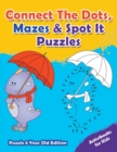 Connect The Dots, Mazes & Spot It Puzzles - Puzzle 8 Year Old Edition - Book