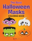 The Best Halloween Masks Coloring Book - Book