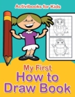My First How to Draw Book - Book