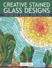 Creative Stained Glass Designs Coloring Books Zen Edition - Book