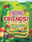 Finding Your Friends! A Maze Activity Book - Book