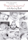 The Second Child Pregnancy Journal and Memory Book - Book
