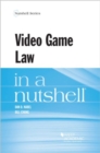 Video Game Law in a Nutshell - Book