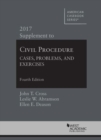 Civil Procedure, Cases, Problems and Exercises : 2017 Supplement - Book