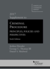 Criminal Procedure : Principles, Policies and Perspectives, 2017 Supplement - Book