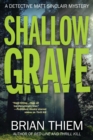 Shallow Grave : A Matt Sinclair Mystery - Book