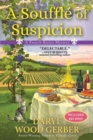 A Souffle Of Suspicion : A French Bistro Mystery - Book