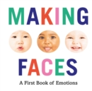 Making Faces : A First Book of Emotions - eBook