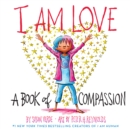I Am Love : A Book of Compassion - eBook