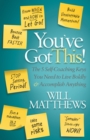 You've Got This : The 5 Self-Coaching Keys You Need to Live Boldly and Accomplish Anything - Book