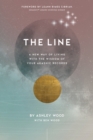 The Line : A New Way of Living with the Wisdom of Your Akashic Records - Book
