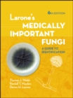 Larone's Medically Important Fungi : A Guide to Identification - eBook