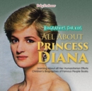 Biographies for Kids - All about Princess Diana : Learning about All Her Humanitarian Efforts - Children's Biographies of Famous People Books - Book