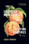 The Southern Book Club's Guide to Slaying Vampires - Book