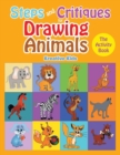 Steps and Critiques for Drawing Animals : The Activity Book - Book