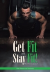 Get Fit and Stay Fit! Men's Exercise Journal - Book