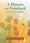 A Planner and Notebook for the Studious Student! - Book