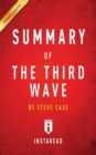 Summary of The Third Wave by Steve Case Includes Analysis - Book