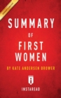Summary of First Women by Kate Andersen Brower Includes Analysis - Book