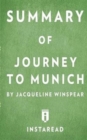Summary of Journey to Munich by Jacqueline Winspear Includes Analysis - Book