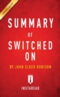 Summary of Switched On by John Elder Robison Includes Analysis - Book