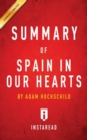 Summary of Spain in Our Hearts by Adam Hochschild Includes Analysis - Book