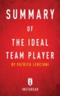 Summary of The Ideal Team Player : by Patrick Lencioni - Includes Analysis - Book
