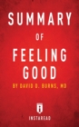 Summary of Feeling Good : by David D. Burns - Includes Analysis - Book