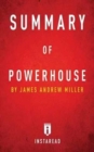 Summary of Powerhouse : By James Andrew Miller Includes Analysis - Book