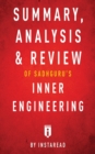 Summary, Analysis & Review of Sadhguru's Inner Engineering by Instaread - Book