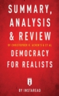 Summary, Analysis & Review of Christopher H. Achen's & Larry M. Bartels's Democracy for Realists by Instaread - Book