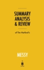 Summary, Analysis & Review of Tim Harford's Messy by Instaread - Book