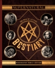 Supernatural: The Men of Letters Bestiary : Winchester Family Edition - Book