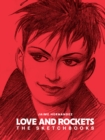 Love And Rockets: The Sketchbooks - Book