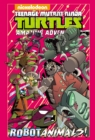Teenage Mutant Ninja Turtles Amazing Adventures: Robotanimals! - Book