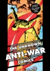 The Unknown Anti-War Comics! - Book