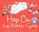 HOP on the Water Cycle (Water All Around Us) - Book