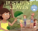 Busy, Busy Leaves (My First Science Songs) - Book